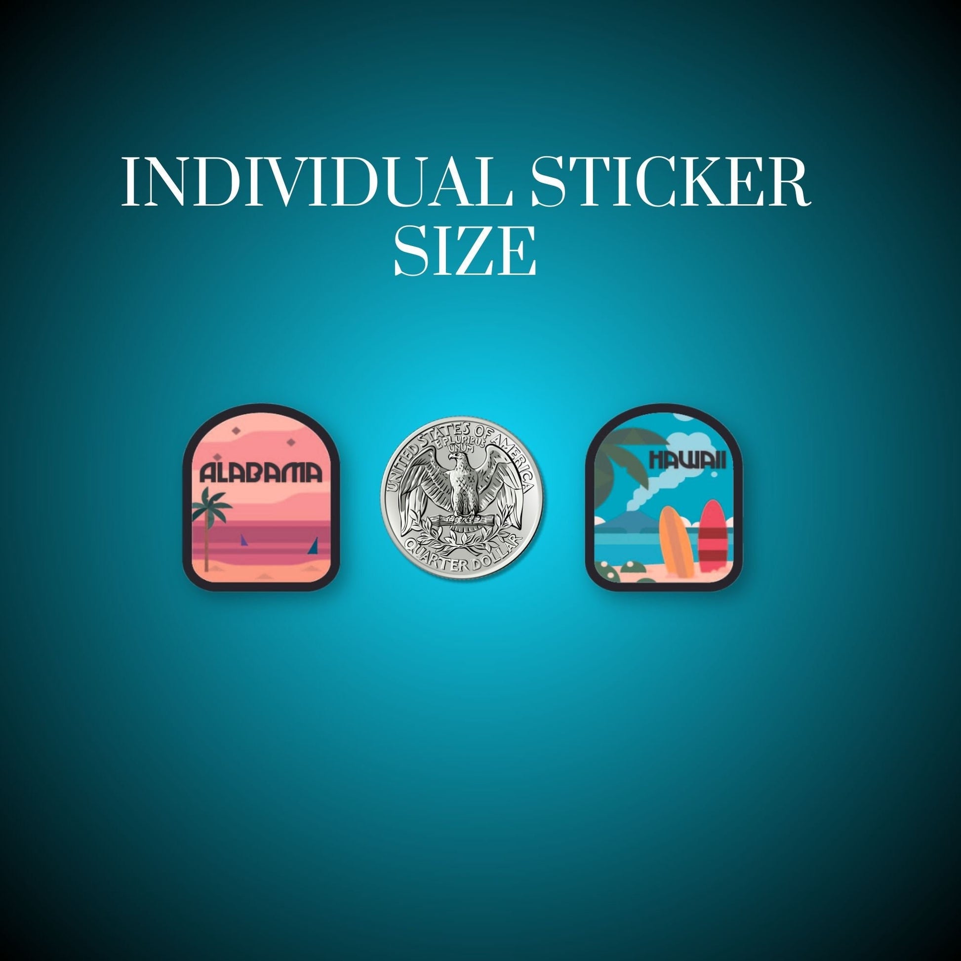 USA Individual Sticker size in reference to a quarter. Sticker is slightly larger.